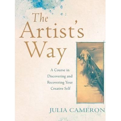 The Artist's Way : A Course in Discovering and Recovering Your Creative Self