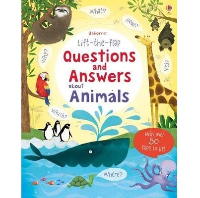 Lift-the-flap Questions and Answers about Animals