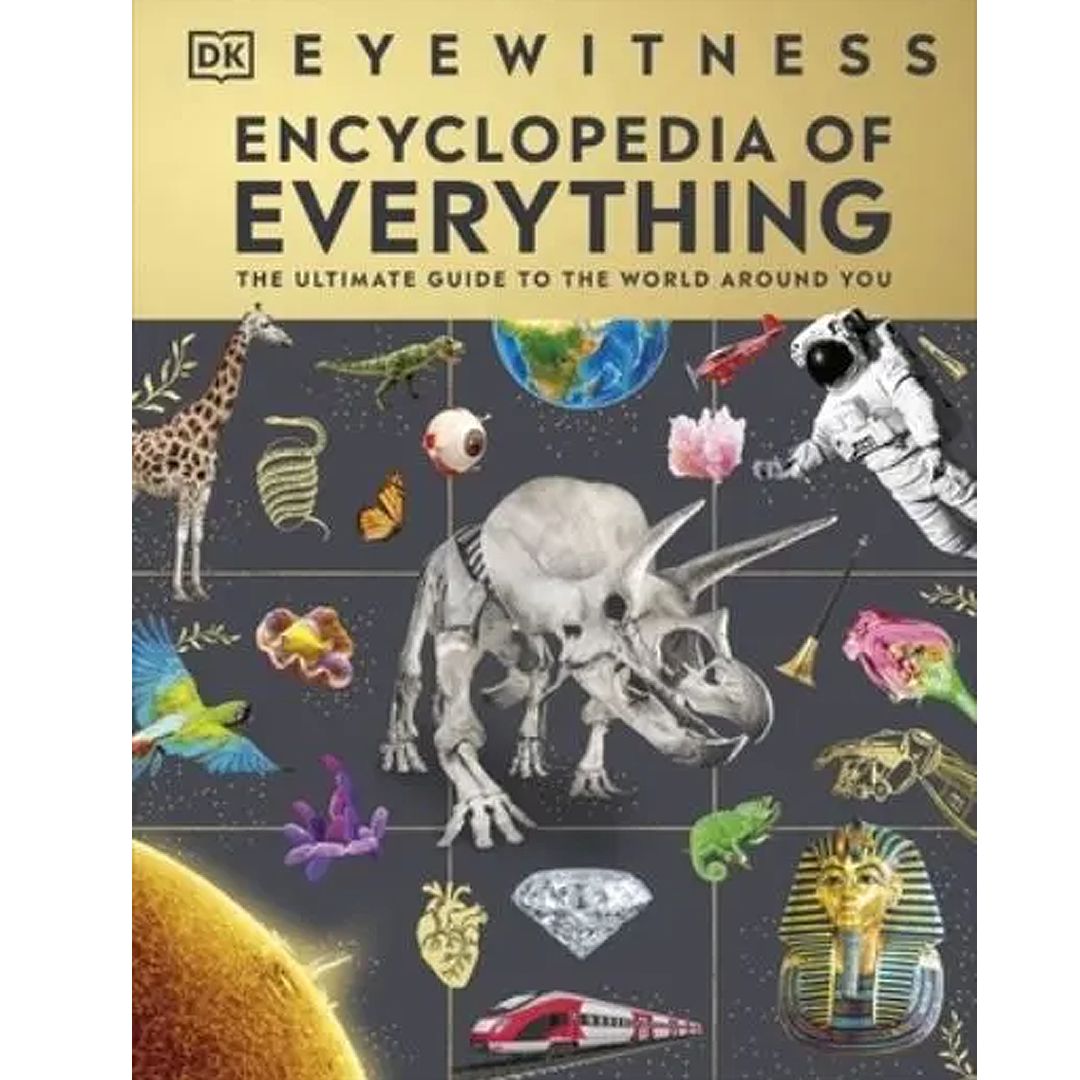 Eyewitness Encyclopedia of Everything