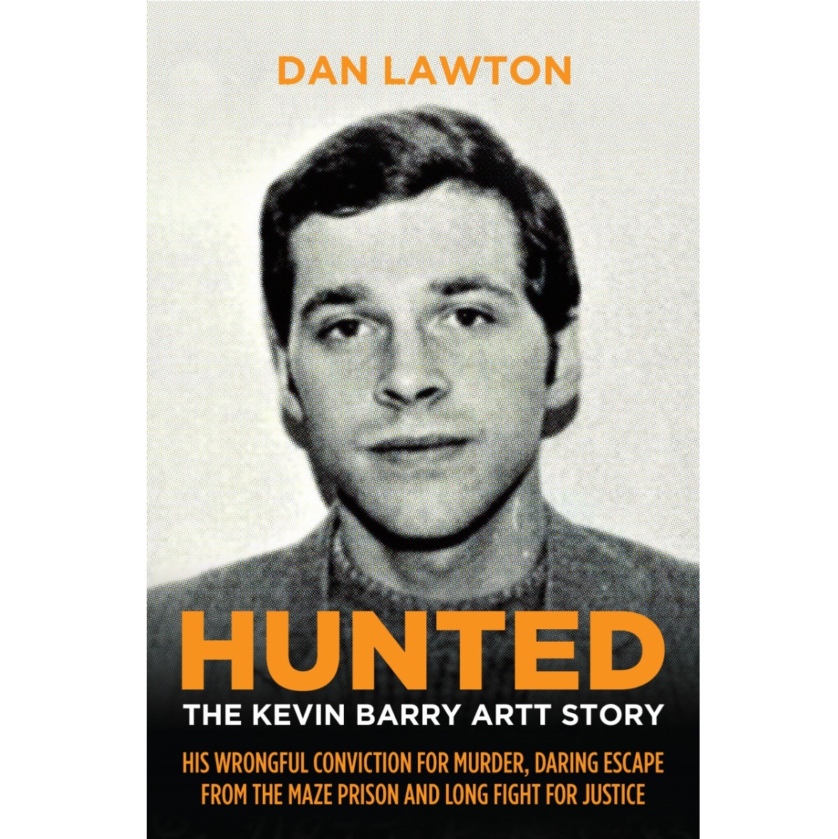 Hunted: The Kevin Barry Artt Story